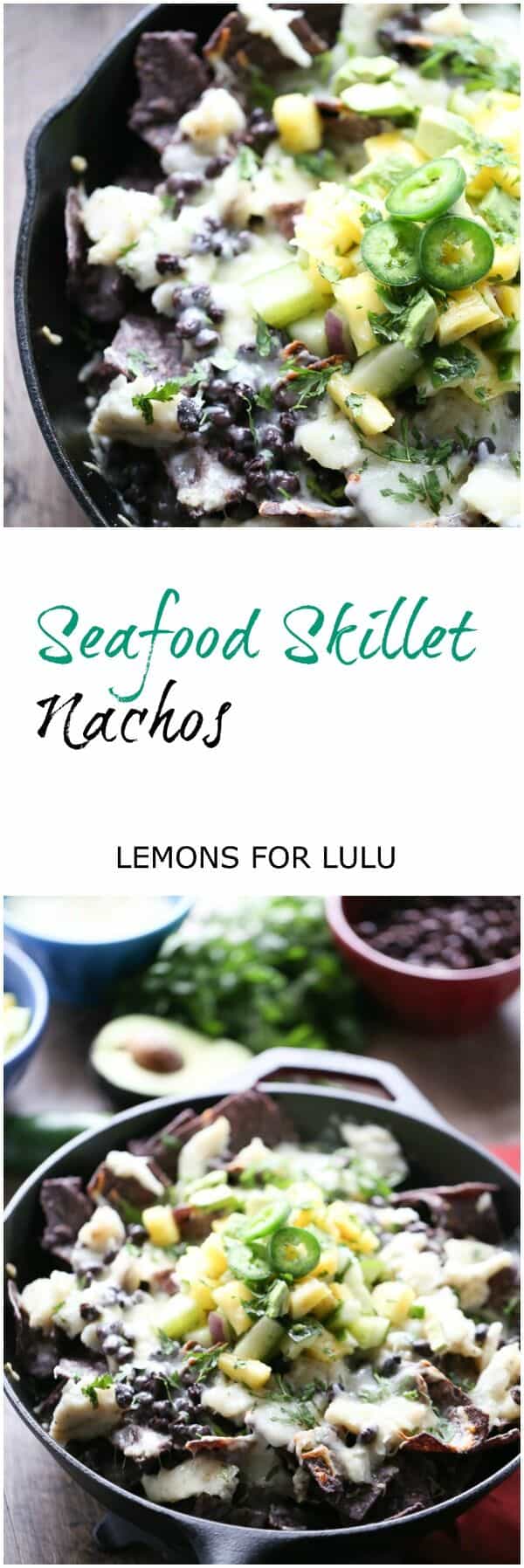 Skillet Seafood Nacho Recipe - LemonsforLulu.com